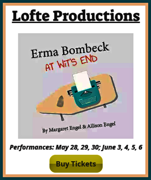 2021 05 05 LOFTE Bombeck show 1 1